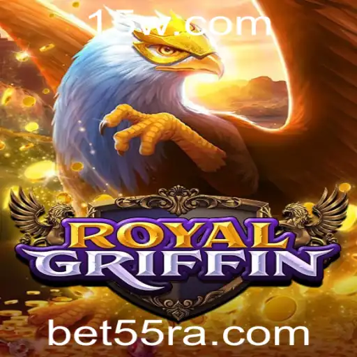 Desvendando o Fascinante Mundo de RoyalGriffin com a Palavra-Chave BET55